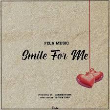 AUDIO Fela Music - Smile For Me MP3 DOWNLOAD