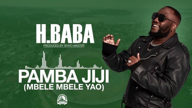 AUDIO H. Baba – PAMBA JIJI MP3 DOWNLOAD