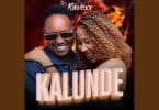 AUDIO Kavoxx - KALUNDE MP3 DOWNLOAD