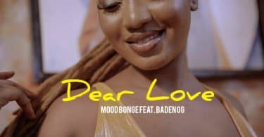 AUDIO Mood Bonge Ft Baden Og - Dear Love MP3 DOWNLOAD