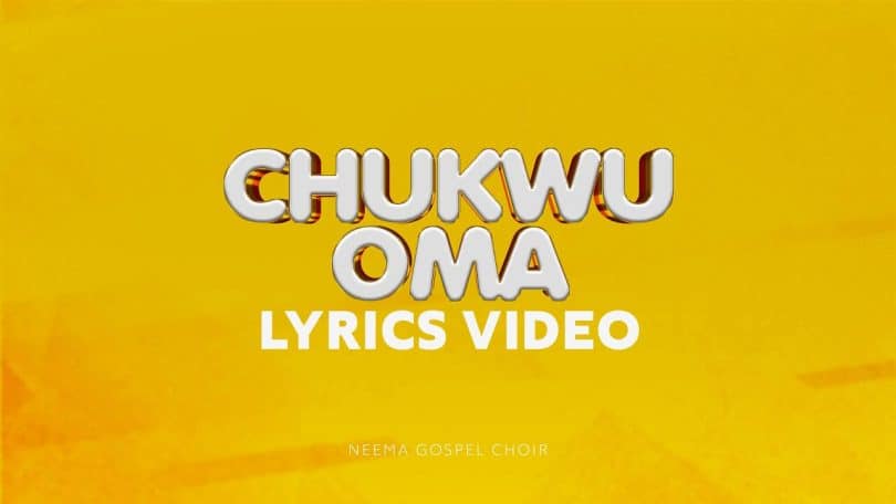 AUDIO Neema Gospel Choir - Chukwu Oma Ft. Rehema Simfukwe MP3 DOWNLOAD