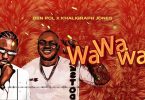 AUDIO Ben Pol - Wa Wa Wa Ft Khaligraph Jones MP3 DOWNLOAD