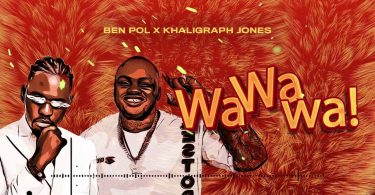 AUDIO Ben Pol - Wa Wa Wa Ft Khaligraph Jones MP3 DOWNLOAD