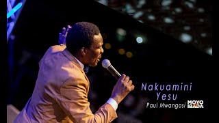 AUDIO Paul Mwangosi Ft Goodluck Msuya X Schola Mushi - Nakuamini Yesu Nakuamini MP3 DOWNLOAD