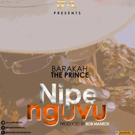 AUDIO Barakah The Prince – Nipe Nguvu MP3 DOWNLOAD