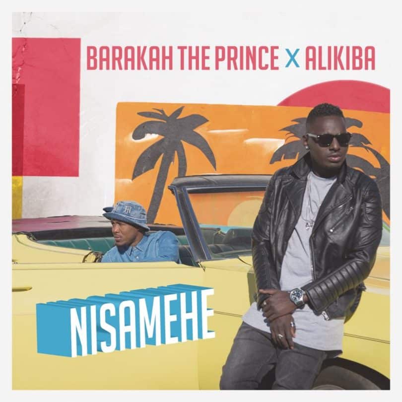 AUDIO Barakah The Prince Ft Alikiba – Nisamehe MP3 DOWNLOAD