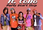 AUDIO Camp Mulla - Party Don't Stop Ft. Collo MP3 DOWNLOAD