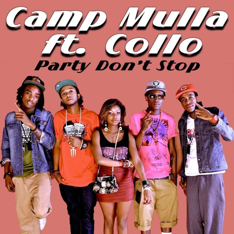 AUDIO Camp Mulla - Party Don't Stop Ft. Collo MP3 DOWNLOAD