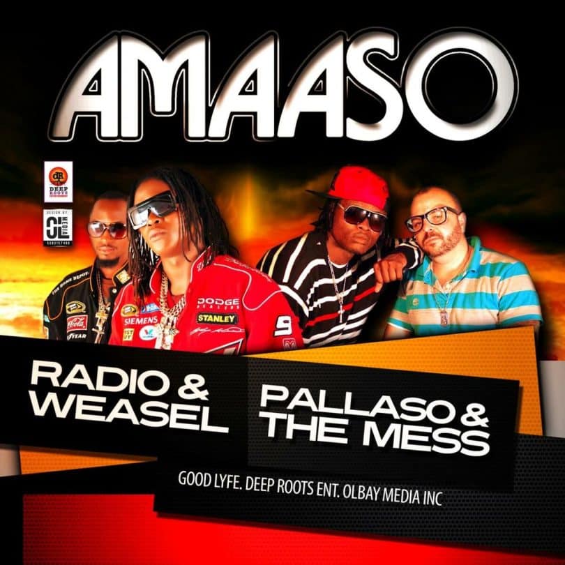 AUDIO Radio & Weasel Ft Pallaso X The mess - Amaaso MP3 DOWNLOAD