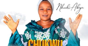 AUDIO Nkechi Abugu - Chukwu Ogbugbandu MP3 DOWNLOAD