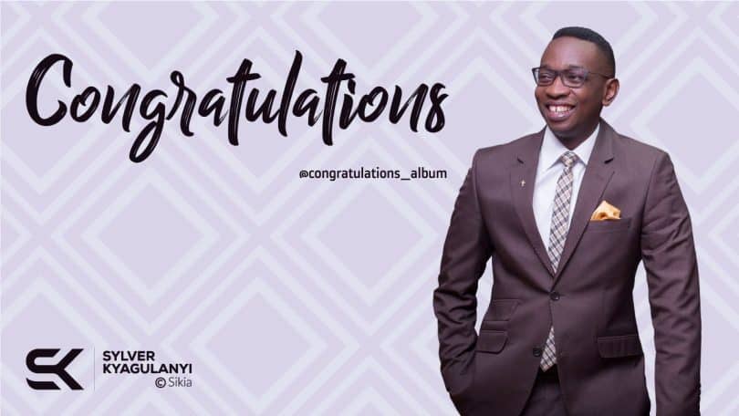 AUDIO Sylver Kyagulanyi - Congratulations MP3 DOWNLOAD