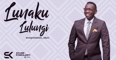 AUDIO Sylver Kyagulanyi - Lunaku Lulungi MP3 DOWNLOAD