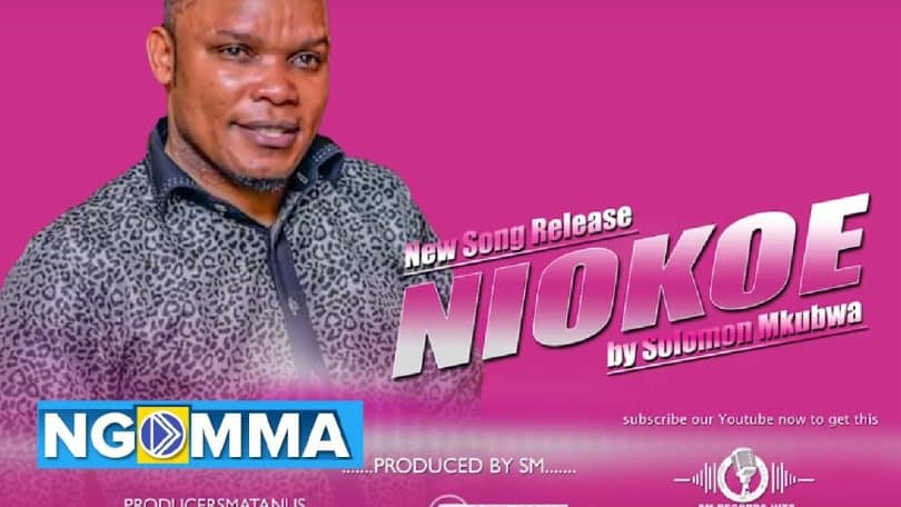 AUDIO Solomon Mkubwa - Niokoe MP3 DOWNLOAD