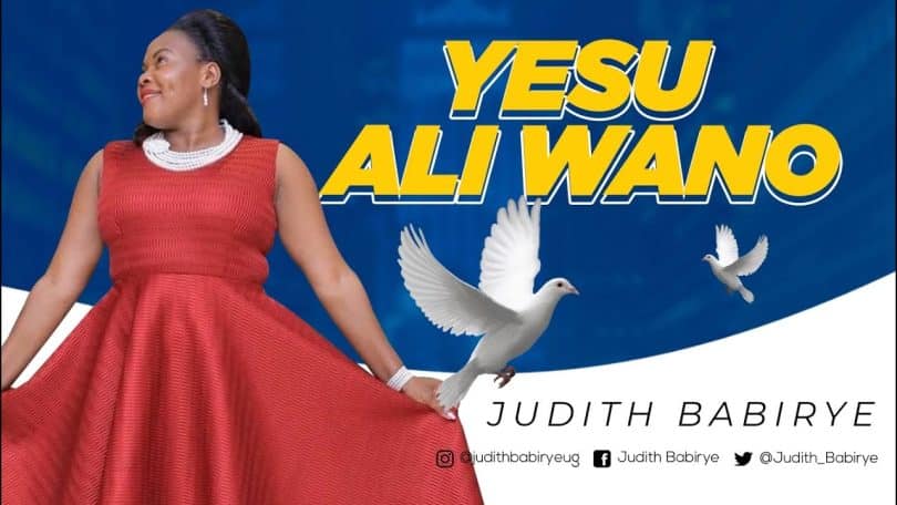 AUDIO Judith Babirye - Yesu Ali Wano MP3 DOWNLOAD