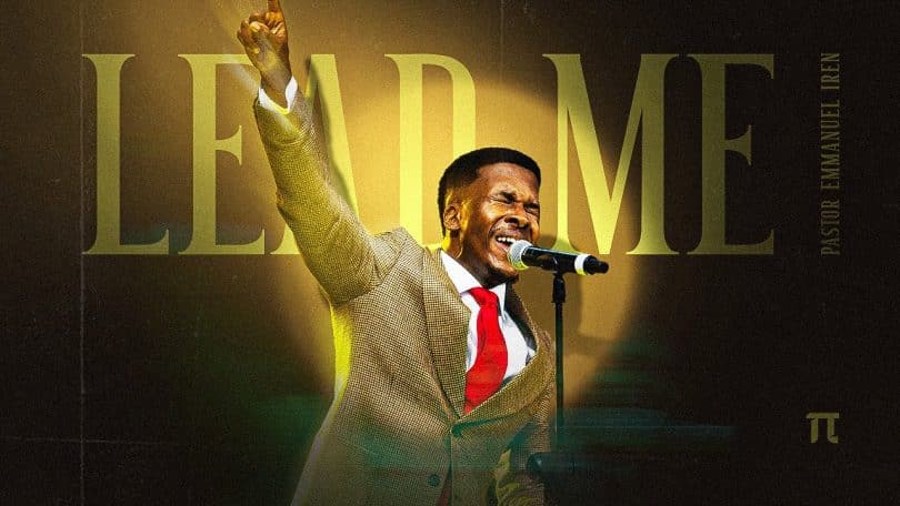 AUDIO Pastor Emmanuel Iren - Lead Me MP3 DOWNLOAD