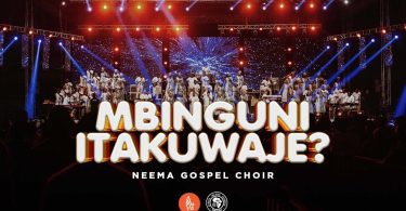 AUDIO Neema Gospel Choir - Mbinguni Itakuwaje? MP3 DOWNLOAD