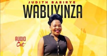 AUDIO Judith Babirye - Wabuyinza MP3 DOWNLOAD