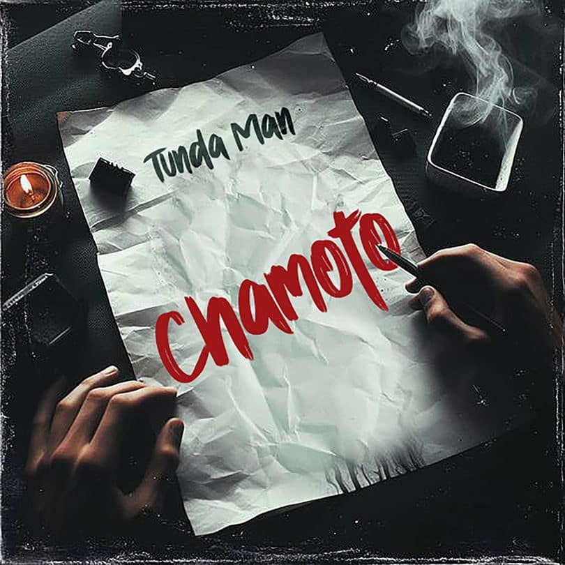 AUDIO Tunda Man - Chamoto MP3 DOWNLOAD