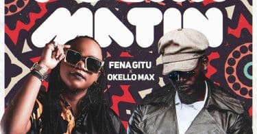 AUDIO Fena Gitu Ft Okello Max - Pogna Matin MP3 DOWNLOAD