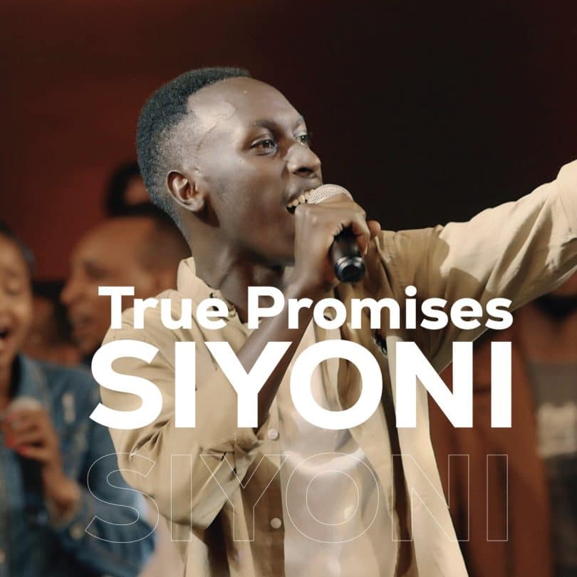 AUDIO True Promises Ministries – Siyoni MP3 DOWNLOAD