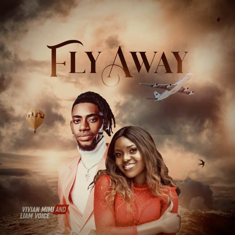 AUDIO Vivian Mimi Ft Liam Voice - Fly Away MP3 DOWNLOAD