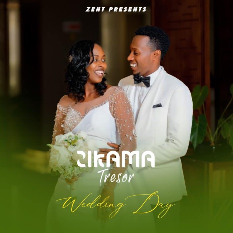 AUDIO Zikama Tresor – WEDDING DAY MP3 DOWNLOAD