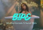 AUDIO Khalfan Govinda X Social Mula - Bipe MP3 DOWNLOAD