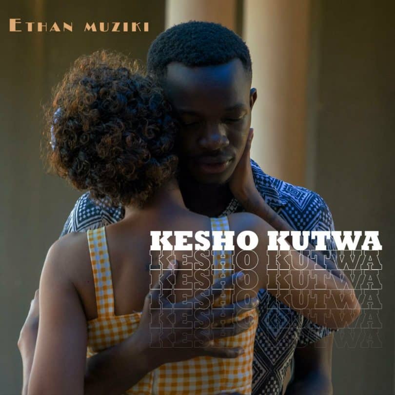 AUDIO Kethan - Kesho Kutwa MP3 DOWNLOAD