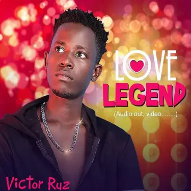 AUDIO Victor Ruz – Love Legend MP3 DOWNLOAD