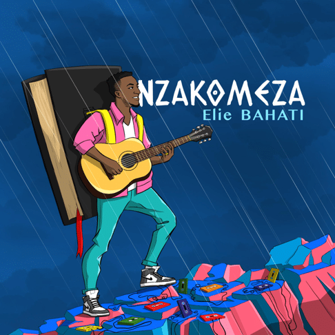 AUDIO Elie Bahati – NZAKOMEZA NKWIZERE MP3 DOWNLOAD