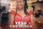 AUDIO Joy Tendo - YESU GWE MUGGA MP3 DOWNLOAD