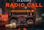 AUDIO An-Known – Radio Call.9 MP3 DOWNLOAD