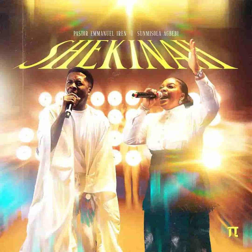 AUDIO Pastor Emmanuel Iren Ft Sunmisola Agbebi - SHEKINAH MP3 DOWNLOAD