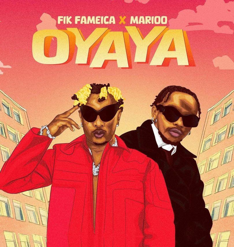 AUDIO Fik Fameica - Oyaya Ft. Marioo MP3 DOWNLOAD