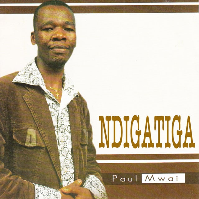 AUDIO Paul Mwai – NDIGATIGA MP3 DOWNLOAD