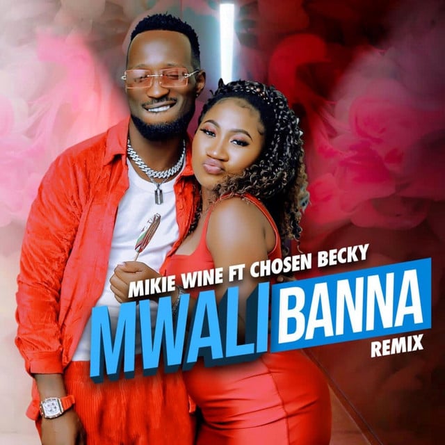 AUDIO Mikie Wine Ft Chosen Becky - Mwali Bana Remix MP3 DOWNLOAD