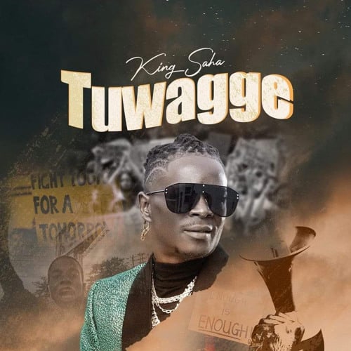 AUDIO King Saha – TUWAGGE MP3 DOWNLOAD