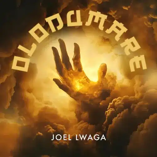 AUDIO Joel Lwaga - OLODUMARE MP3 DOWNLOAD