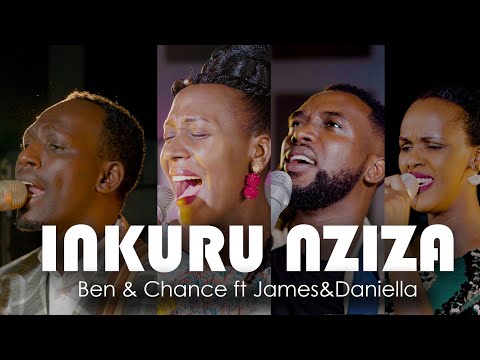 AUDIO Ben & Chance Ft James & Daniella – INKURU NZIZA MP3 DOWNLOAD