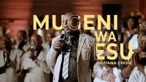 AUDIO Hoziana Choir – MUGENI WA YESU MP3 DOWNLOAD