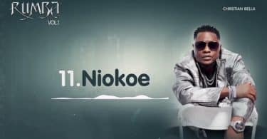 AUDIO Christian Bella – Niokoe MP3 DOWNLOAD