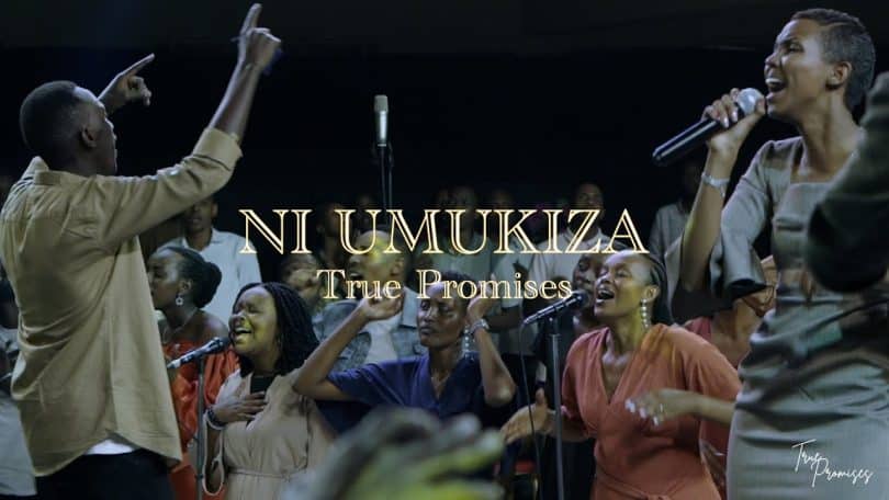 AUDIO True Promises Ministries – Ni Umukiza MP3 DOWNLOAD