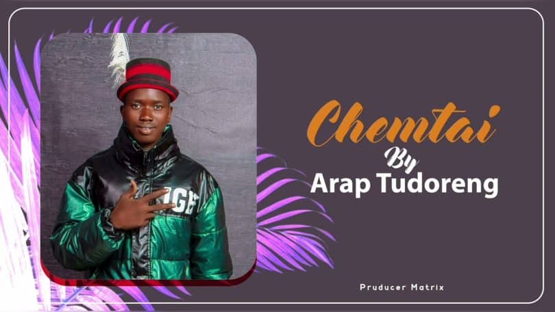 AUDIO Arap Tudoreng - Chemtai MP3 DOWNLOAD