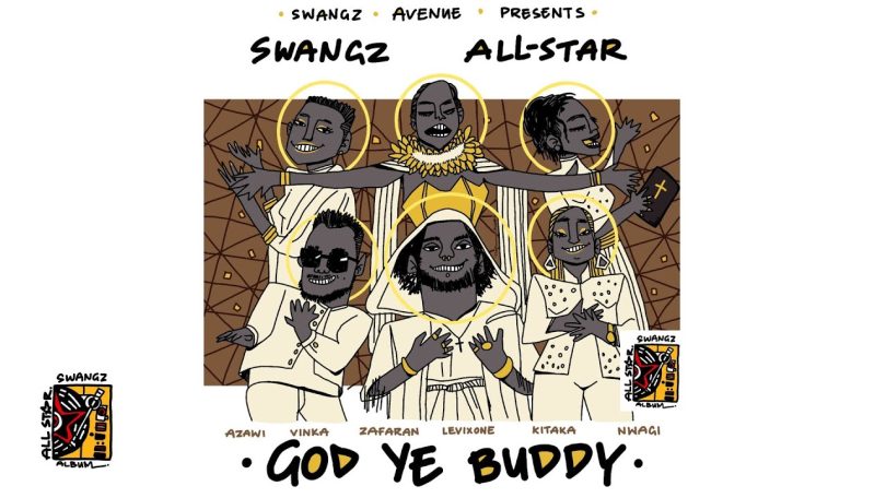 AUDIO Azawi, Vinka, Winnie Nwagi, Elijah Kitaka, Zafaran & Levixone - God Ye Buddy MP3 DOWNLOAD