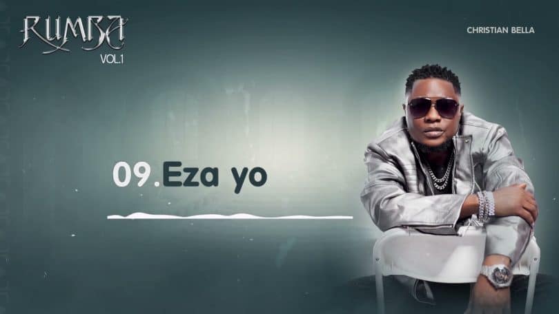 AUDIO Christian Bella – Eza Yo MP3 DOWNLOAD