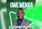 AUDIO Apostle Jonathan - GWE WEKKA MP3 DOWNLOAD