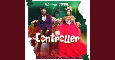 AUDIO Flo Ft Jovial - Controller MP3 DOWNLOAD