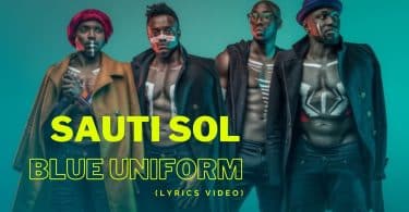 AUDIO Sauti Sol - Blue Uniform MP3 DOWNLOAD