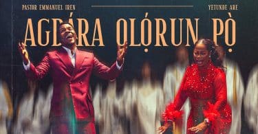 AUDIO Pastor Emmanuel Iren Ft Yetunde Are - AGBARA OLORUN PO MP3 DOWNLOAD