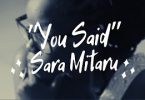 AUDIO Sara Mitaru Ft Bien - YOU SAID MP3 DOWNLOAD